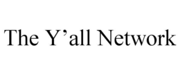 THE Y'ALL NETWORK trademark