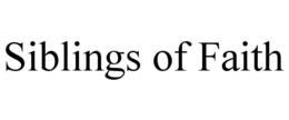 SIBLINGS OF FAITH trademark