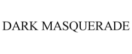 DARK MASQUERADE trademark