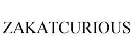 ZAKATCURIOUS trademark