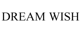 DREAM WISH trademark