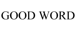GOOD WORD trademark