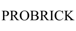 PROBRICK trademark