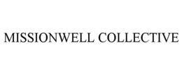 MISSIONWELL COLLECTIVE trademark