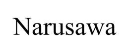 NARUSAWA trademark