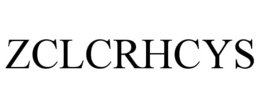 ZCLCRHCYS trademark
