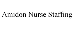 AMIDON NURSE STAFFING trademark