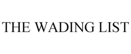 THE WADING LIST trademark