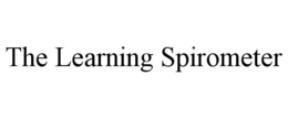 THE LEARNING SPIROMETER trademark