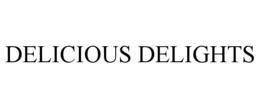 DELICIOUS DELIGHTS trademark