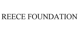 REECE FOUNDATION trademark