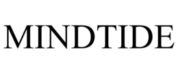 MINDTIDE trademark