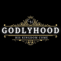 GH GODLYHOOD HIS KINGDOM COME trademark