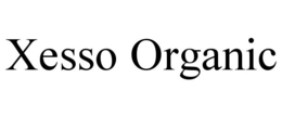 XESSO ORGANIC trademark