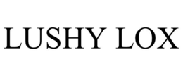 LUSHY LOX trademark