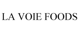 LA VOIE FOODS trademark