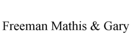 FREEMAN MATHIS & GARY trademark