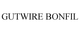GUTWIRE BONFIL trademark