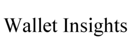 WALLET INSIGHTS trademark