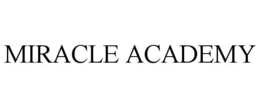MIRACLE ACADEMY trademark