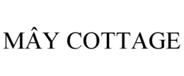 MÂY COTTAGE trademark