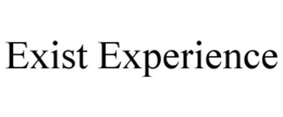 EXIST EXPERIENCE trademark