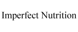 IMPERFECT NUTRITION trademark