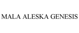 MALA ALESKA GENESIS trademark