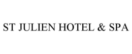 ST JULIEN HOTEL & SPA trademark