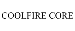 COOLFIRE CORE trademark