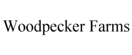 WOODPECKER FARMS trademark