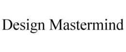 DESIGN MASTERMIND trademark