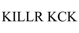 KILLR KCK trademark