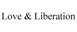 LOVE & LIBERATION trademark