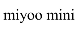 MIYOO MINI trademark
