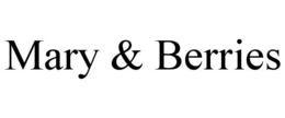MARY & BERRIES trademark
