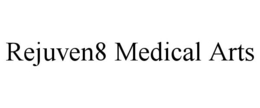 REJUVEN8 MEDICAL ARTS trademark