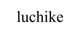 LUCHIKE trademark
