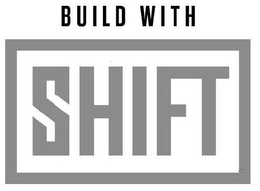 BUILD WITH SHIFT trademark