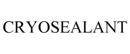 CRYOSEALANT trademark
