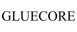 GLUECORE trademark