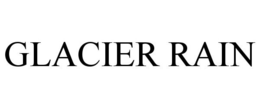 GLACIER RAIN trademark