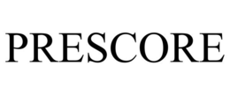 PRESCORE trademark