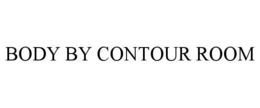 BODY BY CONTOUR ROOM trademark
