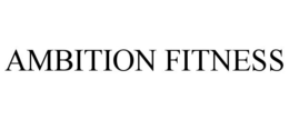 AMBITION FITNESS trademark
