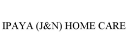 IPAYA (J&N) HOME CARE trademark