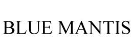 BLUE MANTIS trademark