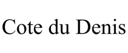 COTE DU DENIS trademark