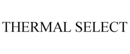 THERMAL SELECT trademark