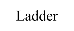 LADDER trademark